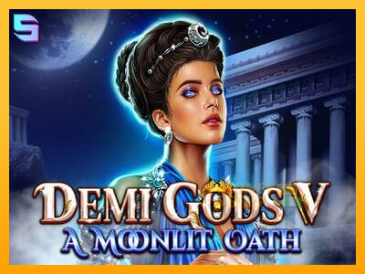 Demi Gods V – A Moonlit Oath - mesin permainan