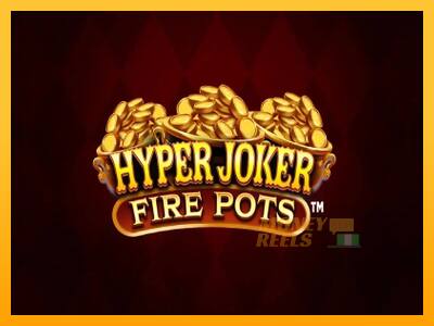 Hyper Joker Fire Pots - mesin permainan