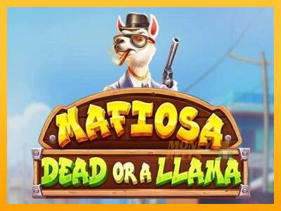 Mafiosa Dead or a Llama - mesin permainan